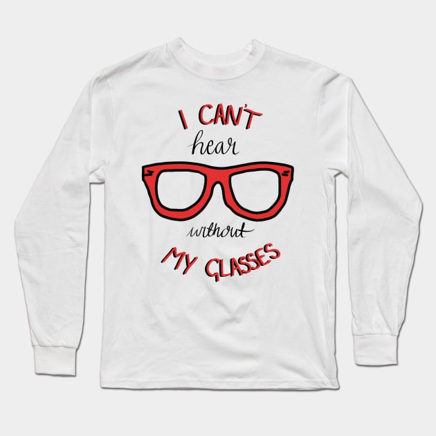 I Can't Hear Without My Glasses - Courage the Cowardly dog Long Sleeve T-Shirt by WrittenByTues